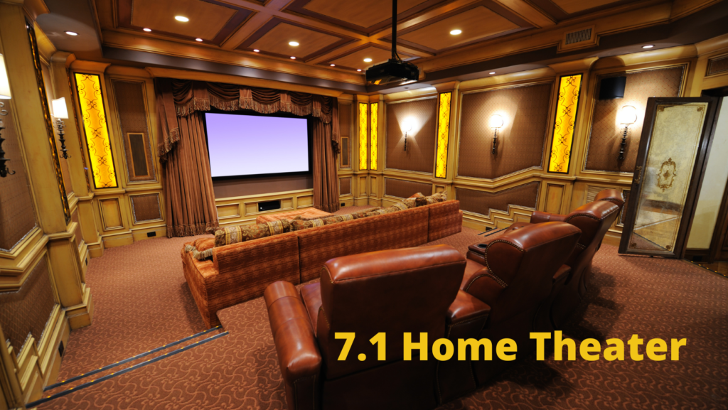 7.1 Home Theater