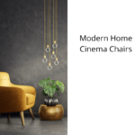 Modern Home Cinema Chairs