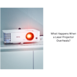 What Happens When a Laser Projector Overheats?